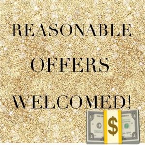 REASONABLE OFFERS WILL BE CONSIDERED!